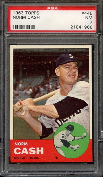 1963 TOPPS 445 NORM CASH PSA NM 7