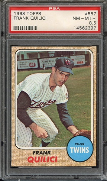1968 TOPPS 557 FRANK QUILICI PSA NM-MT+ 8.5