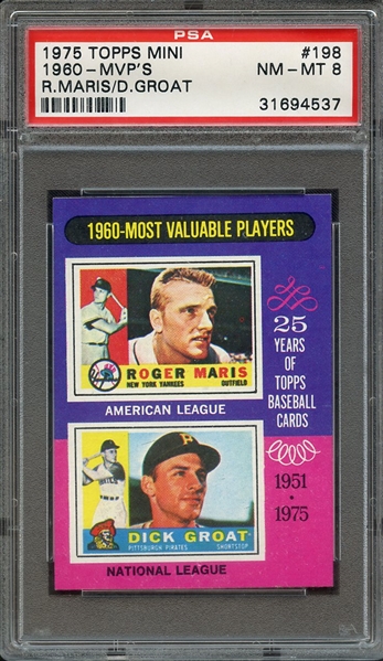 1975 TOPPS MINI 198 1960-MVP'S R.MARIS/D.GROAT PSA NM-MT 8