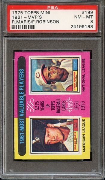 1975 TOPPS MINI 199 1961-MVP'S R.MARIS/F.ROBINSON PSA NM-MT 8