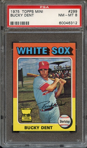 1975 TOPPS MINI 299 BUCKY DENT PSA NM-MT 8