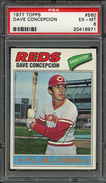 1977 TOPPS 560 DAVE CONCEPCION PSA EX-MT 6