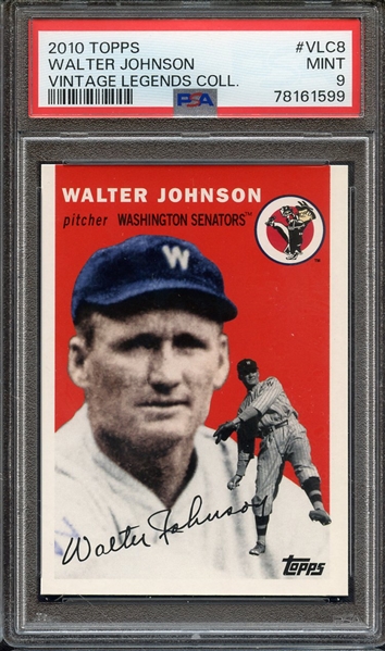 2010 TOPPS VINTAGE LEGENDS COLLECTION VLC8 WALTER JOHNSON VINTAGE LEGENDS COLL. PSA MINT 9