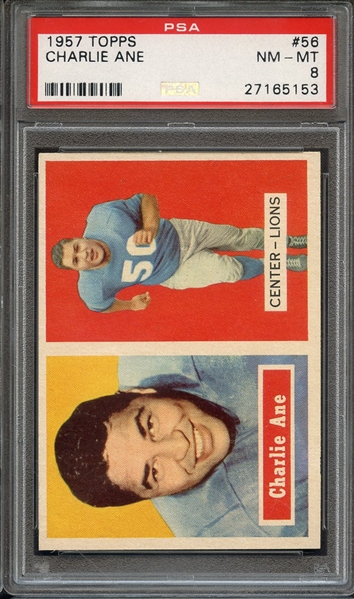 1957 TOPPS 56 CHARLIE ANE PSA NM-MT 8