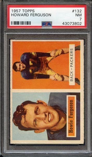 1957 TOPPS 132 HOWARD FERGUSON PSA NM 7