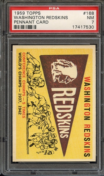 1959 TOPPS 168 WASHINGTON REDSKINS PENNANT CARD PSA NM 7