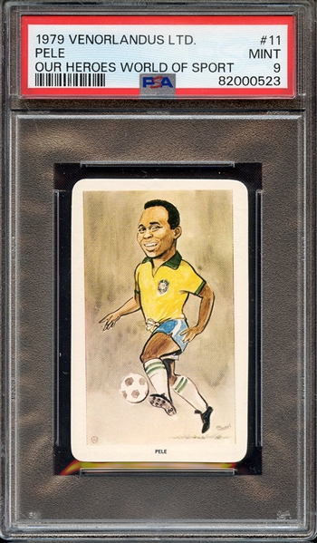 1979 VENORLANDUS LTD. OUR HEROES WORLD OF SPORT 11 PELE OUR HEROES WORLD OF SPORT PSA MINT 9