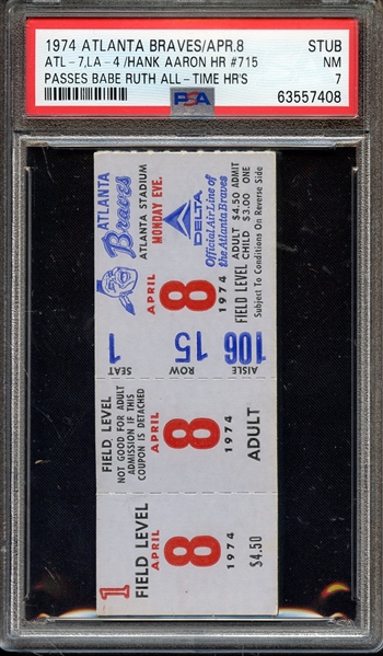 1974 ATLANTA BRAVES-TICKET STUB ATL-7,LAD-4/HANK AARON HR #715 PASSES BABE RUTH ALL-TIME HR'S PSA NM 7