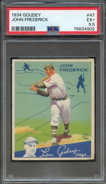1934 GOUDEY 47 JOHN FREDERICK PSA EX+ 5.5