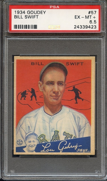 1934 GOUDEY 57 BILL SWIFT PSA EX-MT+ 6.5