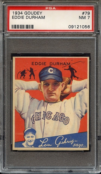 1934 GOUDEY 79 EDDIE DURHAM PSA NM 7