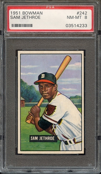 1951 BOWMAN 242 SAM JETHROE PSA NM-MT 8