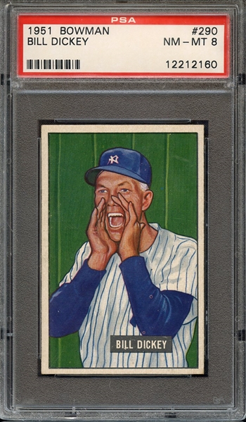 1951 BOWMAN 290 BILL DICKEY PSA NM-MT 8