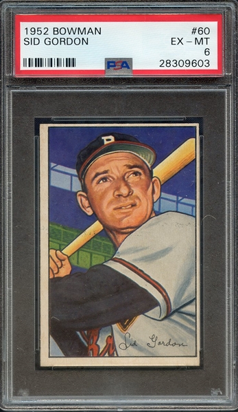 1952 BOWMAN 60 SID GORDON PSA EX-MT 6