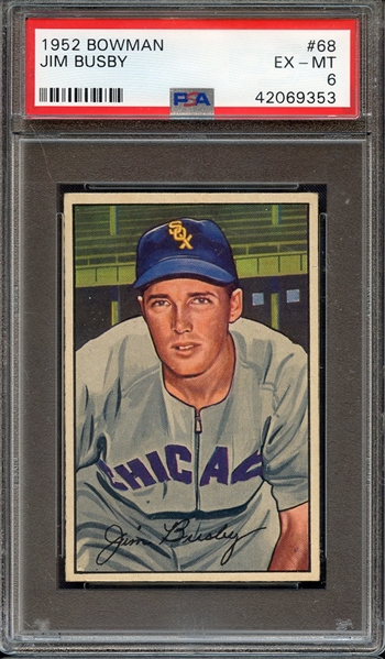 1952 BOWMAN 68 JIM BUSBY PSA EX-MT 6
