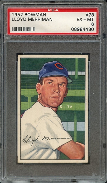 1952 BOWMAN 78 LLOYD MERRIMAN PSA EX-MT 6