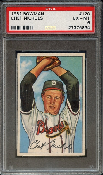 1952 BOWMAN 120 CHET NICHOLS PSA EX-MT 6