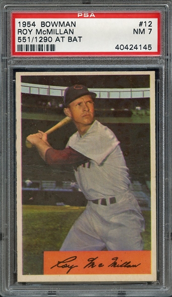 1954 BOWMAN 12 ROY McMILLAN 551/1290 AT BAT PSA NM 7