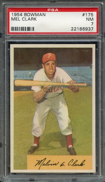 1954 BOWMAN 175 MEL CLARK PSA NM 7