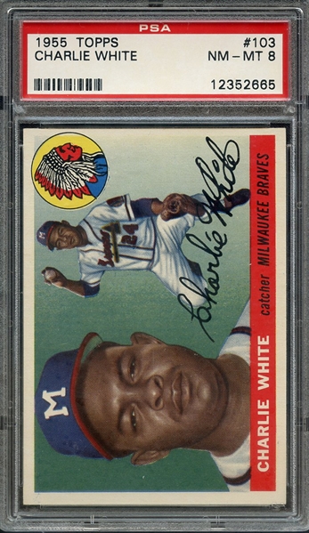 1955 TOPPS 103 CHARLIE WHITE PSA NM-MT 8