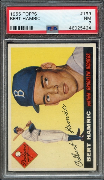 1955 TOPPS 199 BERT HAMRIC PSA NM 7