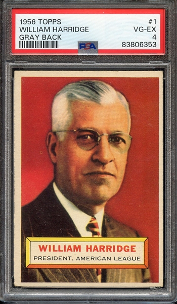 1956 TOPPS 1 WILLIAM HARRIDGE GRAY BACK PSA VG-EX 4