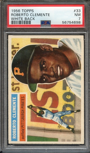 1956 TOPPS 33 ROBERTO CLEMENTE WHITE BACK PSA NM 7