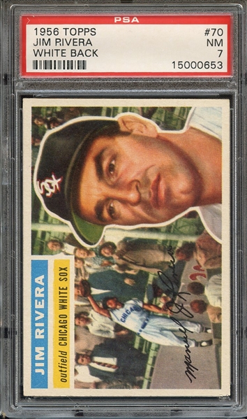 1956 TOPPS 70 JIM RIVERA WHITE BACK PSA NM 7