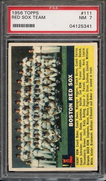 1956 TOPPS 111 RED SOX TEAM GRAY BACK PSA NM 7