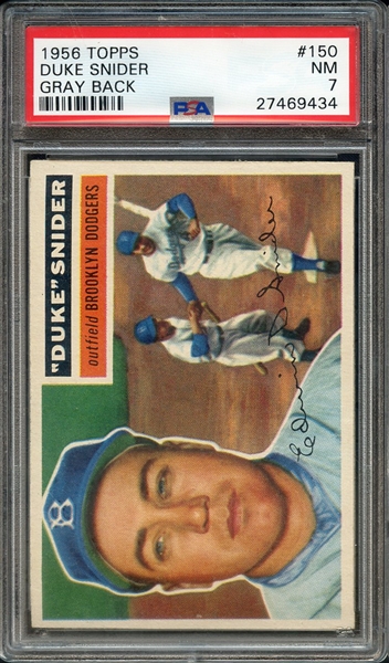 1956 TOPPS 150 DUKE SNIDER GRAY BACK PSA NM 7
