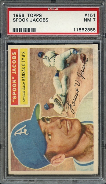 1956 TOPPS 151 SPOOK JACOBS GRAY BACK PSA NM 7