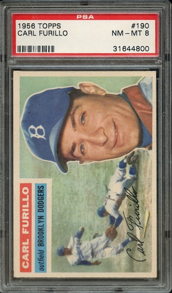 1956 TOPPS 190 CARL FURILLO PSA NM-MT 8
