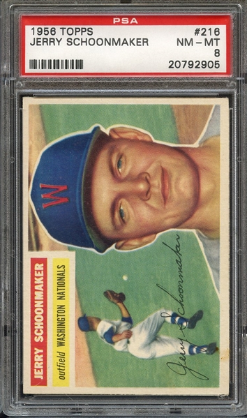 1956 TOPPS 216 JERRY SCHOONMAKER PSA NM-MT 8