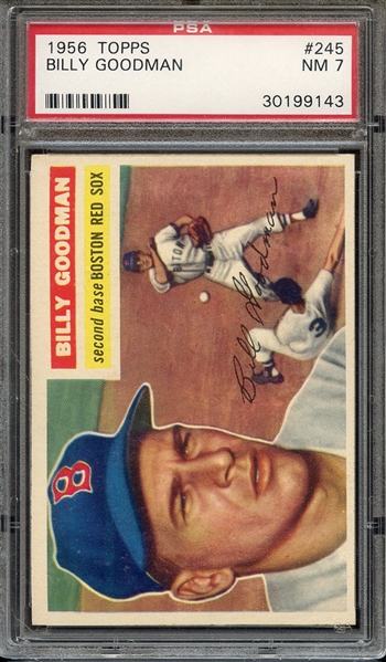 1956 TOPPS 245 BILLY GOODMAN PSA NM 7