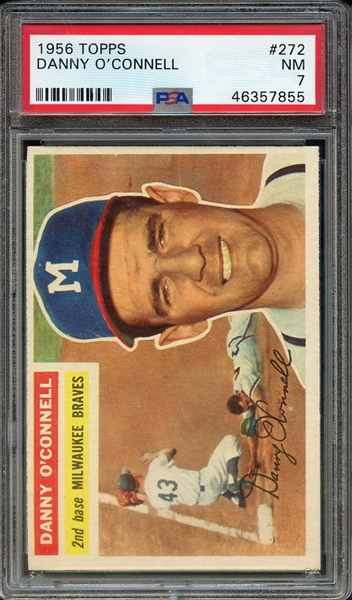 1956 TOPPS 272 DANNY O'CONNELL PSA NM 7