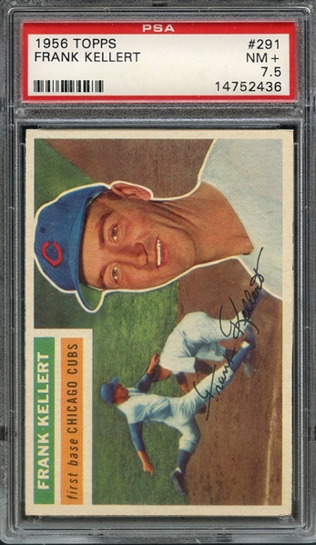 1956 TOPPS 291 FRANK KELLERT PSA NM+ 7.5