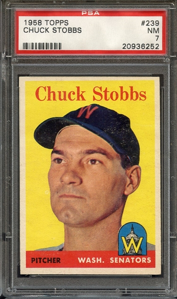 1958 TOPPS 239 CHUCK STOBBS PSA NM 7
