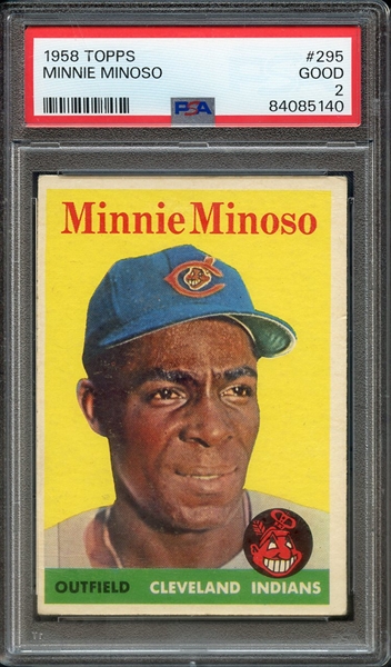 1958 TOPPS 295 MINNIE MINOSO PSA GOOD 2