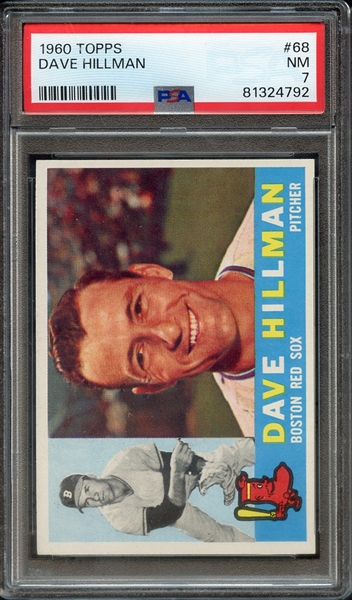 1960 TOPPS 68 DAVE HILLMAN PSA NM 7