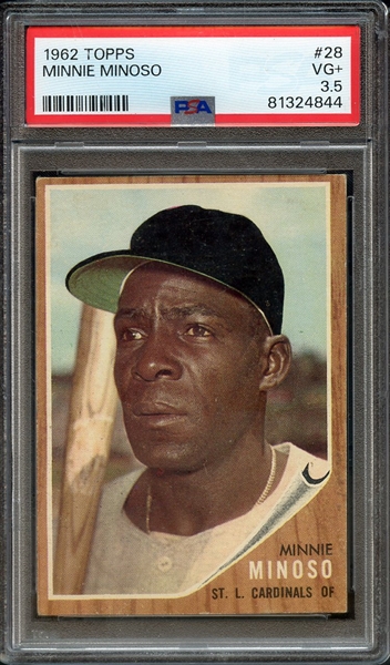 1962 TOPPS 28 MINNIE MINOSO PSA VG+ 3.5