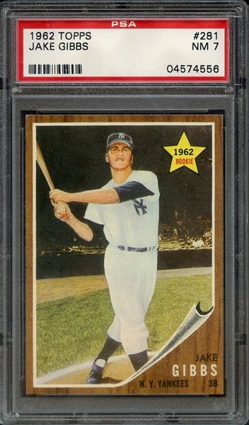 1962 TOPPS 281 JAKE GIBBS PSA NM 7