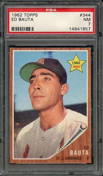 1962 TOPPS 344 ED BAUTA PSA NM 7