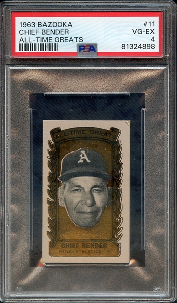 1963 BAZOOKA ALL-TIME GREATS 11 CHIEF BENDER ALL-TIME GREATS PSA VG-EX 4