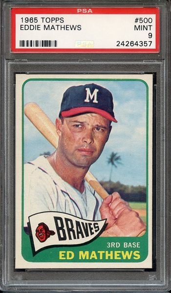 1965 TOPPS 500 EDDIE MATHEWS PSA MINT 9