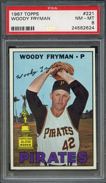 1967 TOPPS 221 WOODY FRYMAN PSA NM-MT 8