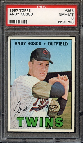 1967 TOPPS 366 ANDY KOSCO PSA NM-MT 8