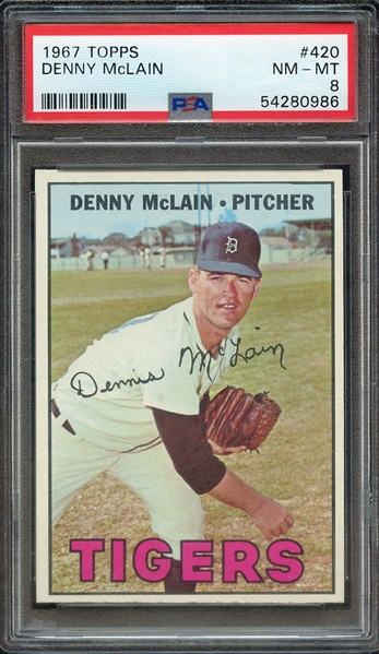 1967 TOPPS 420 DENNY McLAIN PSA NM-MT 8