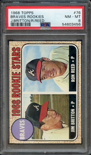 1968 TOPPS 76 BRAVES ROOKIES J.BRITTON/R.REED PSA NM-MT 8