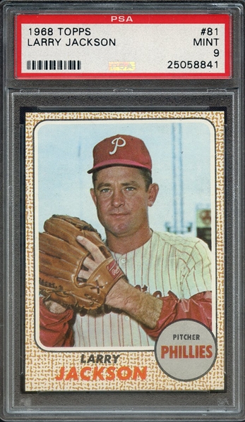 1968 TOPPS 81 LARRY JACKSON PSA MINT 9