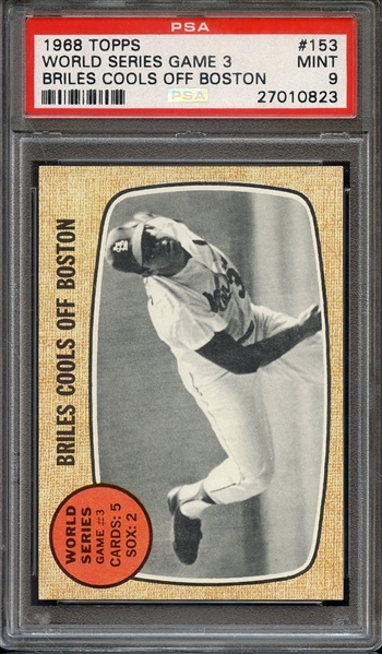 1968 TOPPS 153 WORLD SERIES GAME 3 BRILES COOLS OFF BOSTON PSA MINT 9